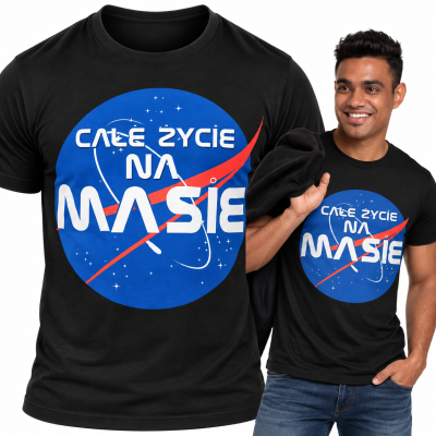 KOSZULKA  ŚMIESZNA  CAŁE ŻYCIE NA MASIE
